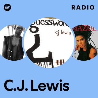 C.J. Lewis | Spotify