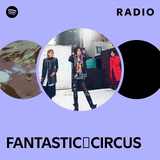 FANTASTIC◇CIRCUS BEST SINGLES 2001-2004 FANTASTIC◇CIRCUS