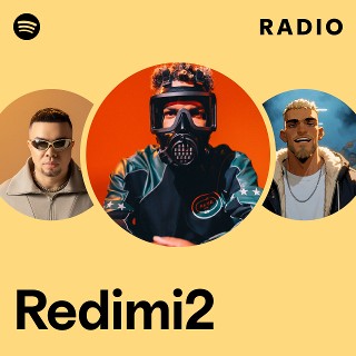 Redimi2 Radio | Spotify Playlist