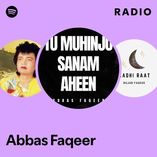 Abbas Faqeer Radio | Spotify Playlist