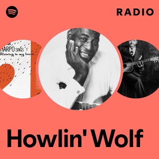Howlin' Wolf | Spotify