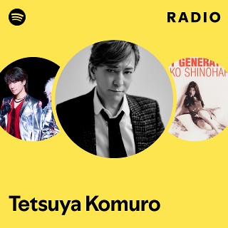 Tetsuya Komuro | Spotify