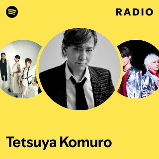 Tetsuya Komuro | Spotify