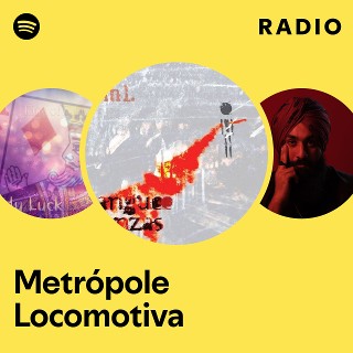 Imagem de Metrópole Locomotiva