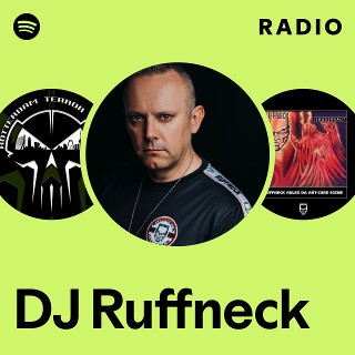 DJ Ruffneck | Spotify