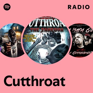 Cutthroat | Spotify