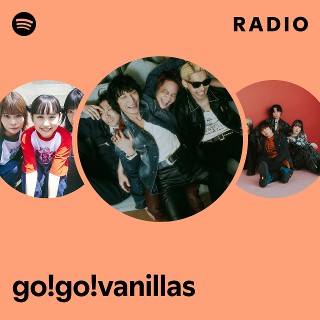 ミュージシャン go!go!vanillas go!go!vanillas go!go!vanillas - Songs, Concert tickets & Videos