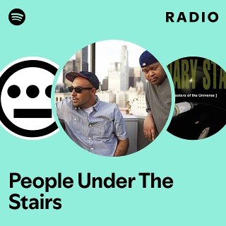 Stream Thes One of People Under the Stairs live on
