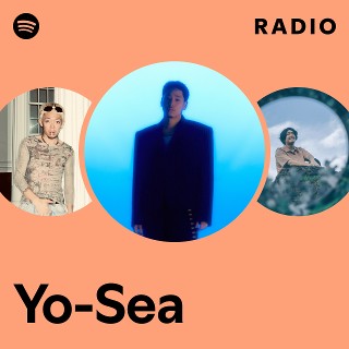 Yo-Sea | Spotify