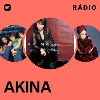 AKINA | Spotify