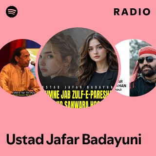 Ustad Jafar Badayuni Radio | Spotify Playlist