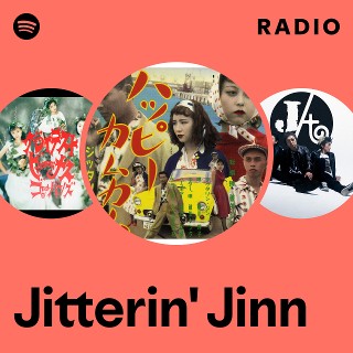 Jitterin' Jinn Radio | Spotify Playlist