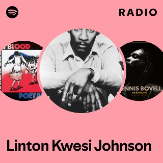 Linton Kwesi Johnson | Spotify
