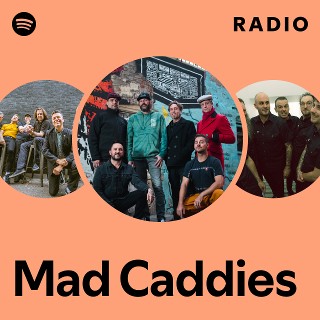 Mad Caddies | Spotify