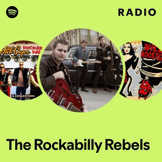 The Rockabilly Rebels | Spotify