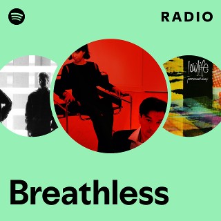 Breathless | Spotify