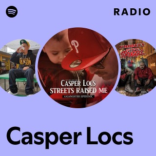 Casper Locs | Spotify