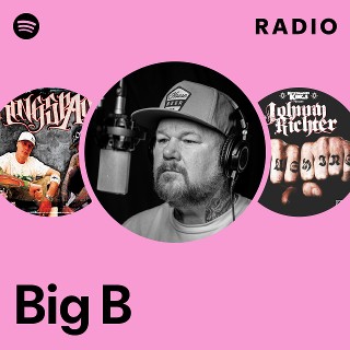 Big B | Spotify