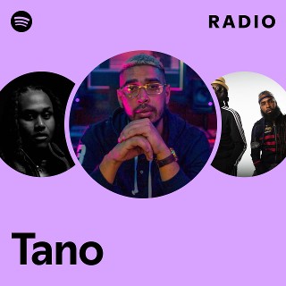 Tano Radio | Spotify Playlist