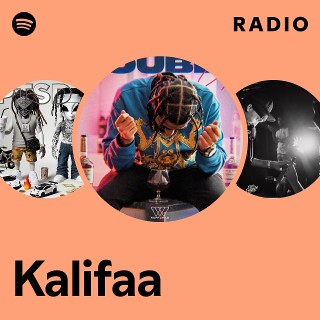 Kalifaa | Spotify