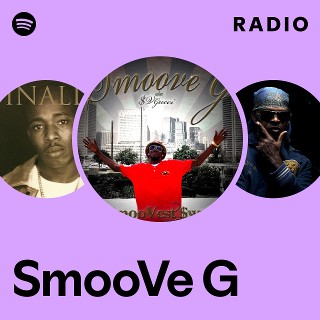 SmooVe G Radio | Spotify Playlist