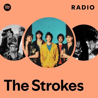 The Strokes Radio