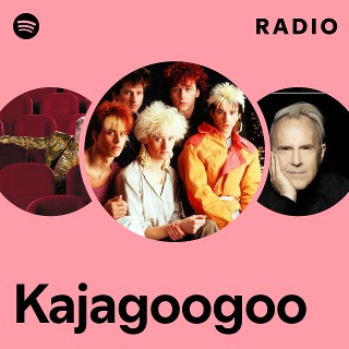Kajagoogoo | Spotify