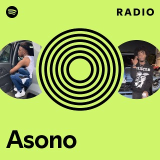 Asono Radio | Spotify Playlist