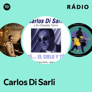 Carlos Di Sarli | Spotify