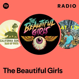 The Beautiful Girls | Spotify