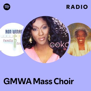 GMWA Mass Choir | Spotify