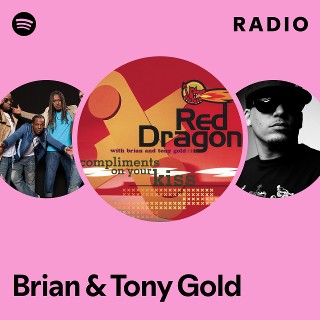 Brian & Tony Gold | Spotify