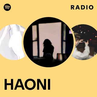 HAONI Radio - playlist by Spotify | Spotify