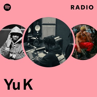 Yu K | Spotify