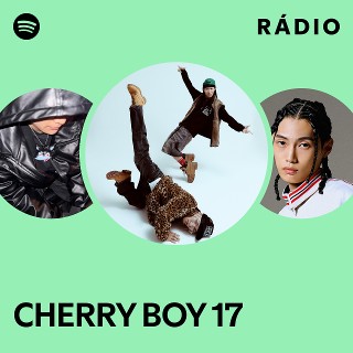 CHERRY BOY 17 | Spotify