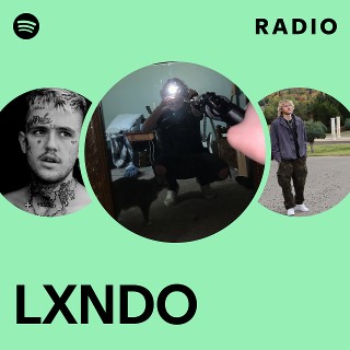 LXNDO Radio | Spotify Playlist