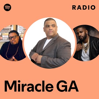 Miracle GA | Spotify