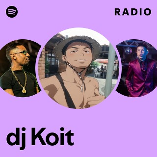 dj Koit Radio | Spotify Playlist
