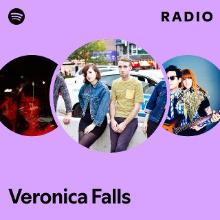 Veronica Falls | Spotify