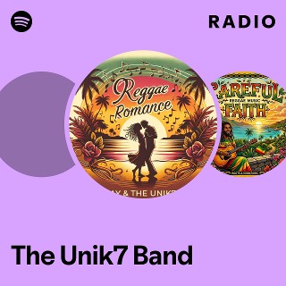 The Unik7 Band Radio | Spotify Playlist