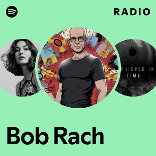 Bob Rach Radio - playlist by Spotify | Spotify