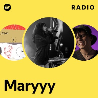 Maryyy Radio - playlist by Spotify | Spotify
