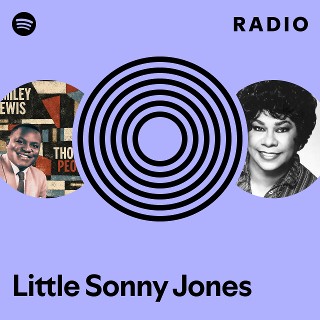 Little Sonny Jones | Spotify