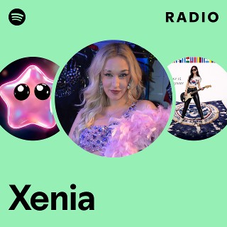 Xenia | Spotify