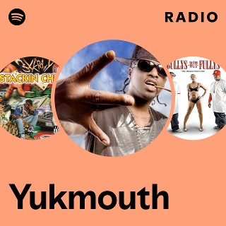 Yukmouth | Spotify