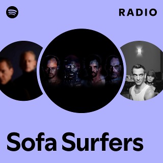 Sofa Surfers | Spotify