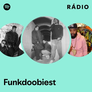 Funkdoobiest | Spotify
