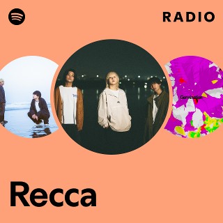 Recca | Spotify