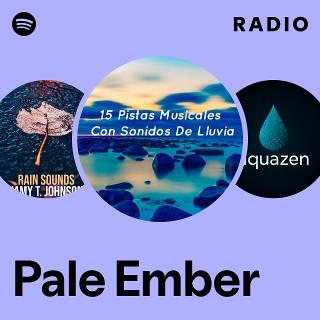 Pale Ember Radio | Spotify Playlist
