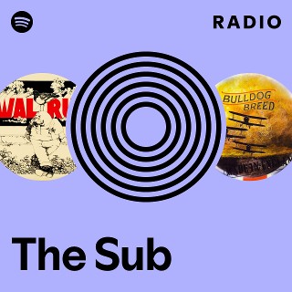 The Sub Radio | Spotify Playlist